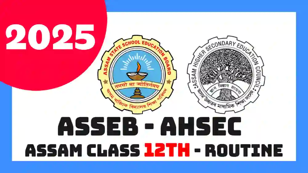 ASSEB HS 2nd Year Routine 2025 Assam HS Exam Routine