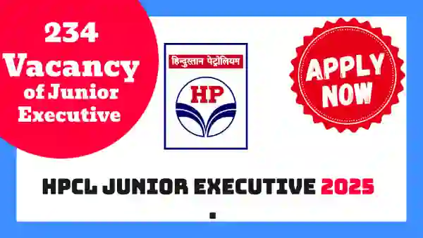 HPCL Junior Executive Recruitment 2025 Notification