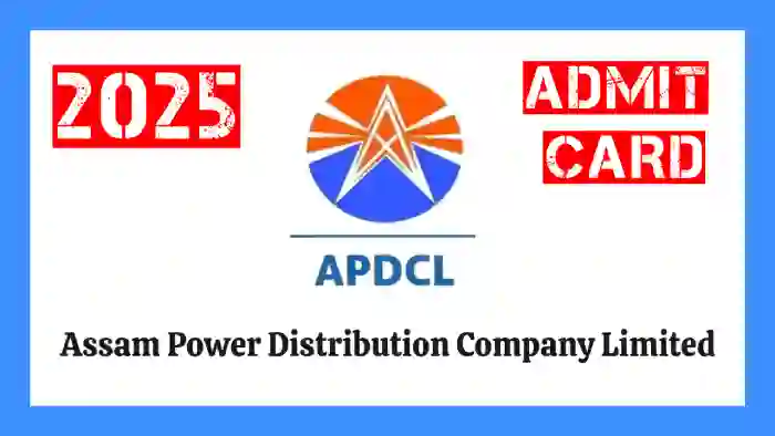 APDCL Admit Card 2025